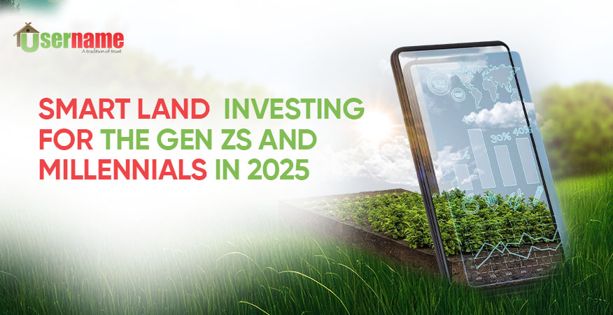 How Gen Zs and Millennials Can Invest Smartly in Land in 2025