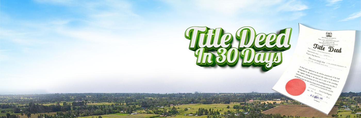 Get Title Deeds within 30 Days with up to 95% Financing